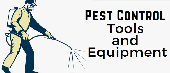 Pest Control Tools and Equipment